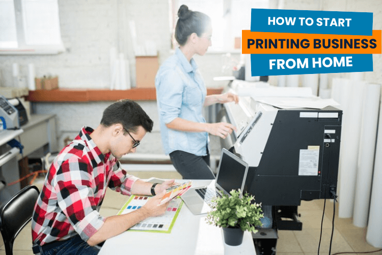 How to Start Printing Business home