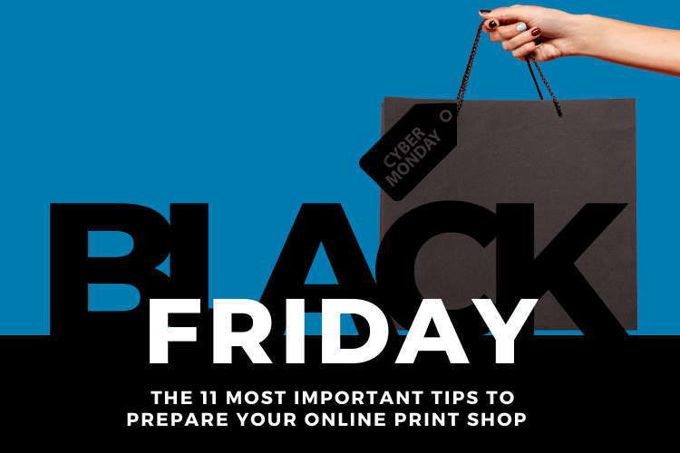 Black Friday preparetion for online print store