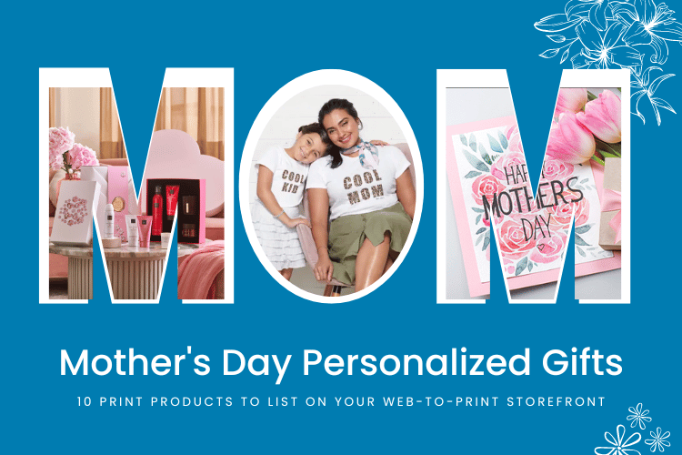mother's day gifts for printing store