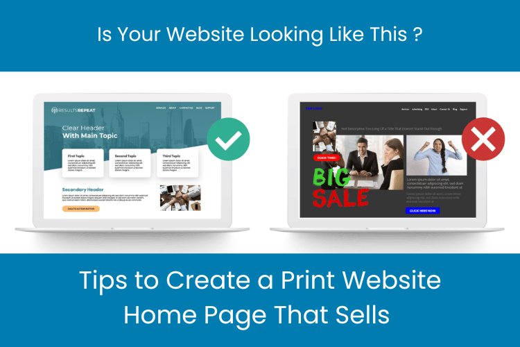 Tips to Create a Print Website Home Page That Sells