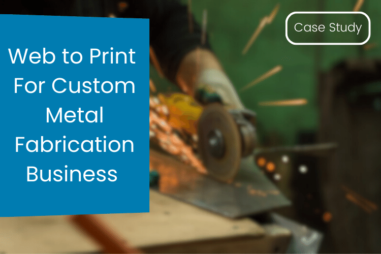 Web to Print For Custom Metal Fabrication Business on WooCommerce