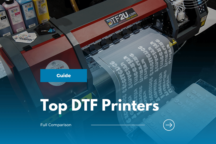 top DTF printers